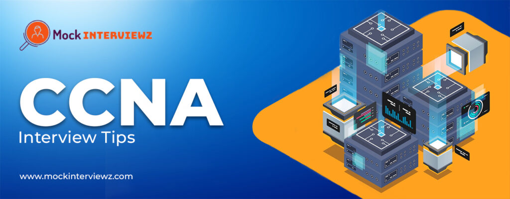 CCNA interview Tips