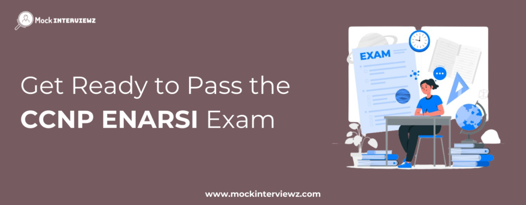 CCNP ENCOR Exam