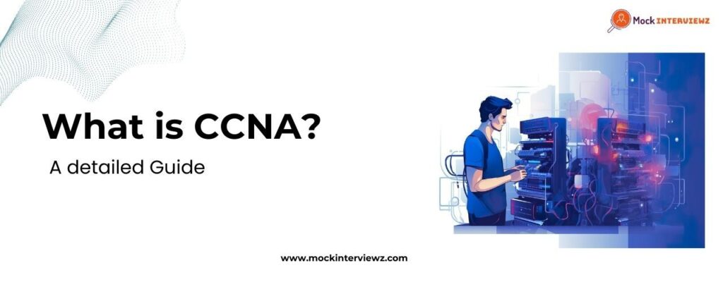 What is CCNA?