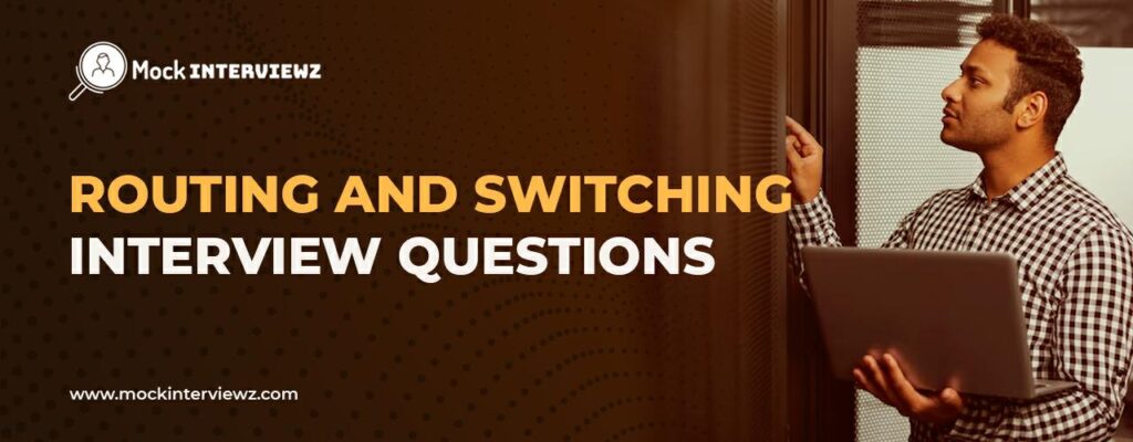 switching and routing interview questions