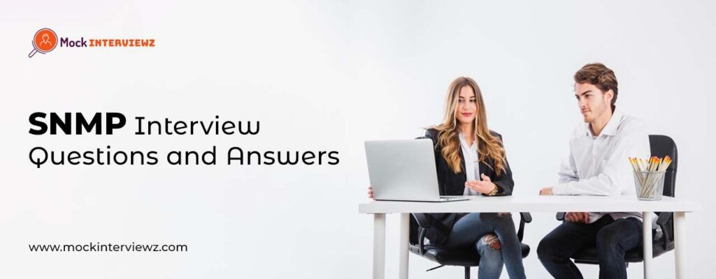 SNMP Interview Questions
