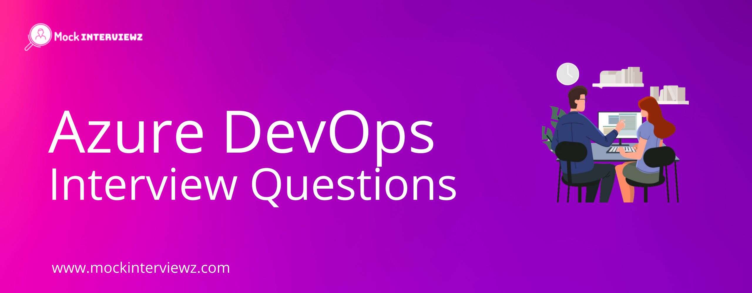Get Hired with Confidence: Expertly Answering the Top 50 Azure DevOps Interview Questions