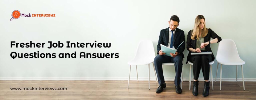 interview questions for freshers