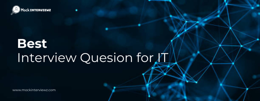 Interview Question for IT Company